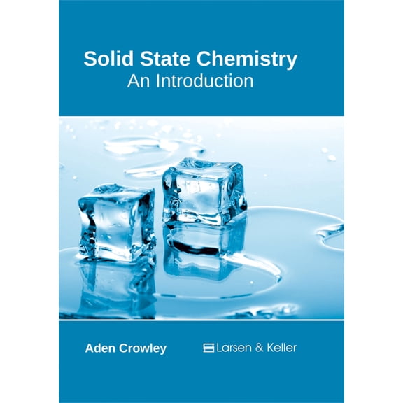 Solid State Chemistry: An Introduction, (Hardcover)