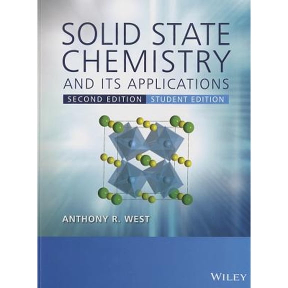 Pre-Owned Solid State Chemistry and its Applications 2eStudent Edition (Paperback) 1119942942 9781119942948