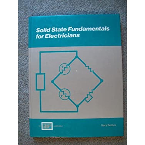Pre-Owned Solid State Fundamentals for Electricians (Hardcover) 0826916287 9780826916280