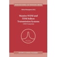 thumbnail image 1 of Solid-State Science and Technology Libra Massive Wdm and Tdm Soliton Transmission Systems: A Rosc Symposium, Book 6, (Paperback), 1 of 1