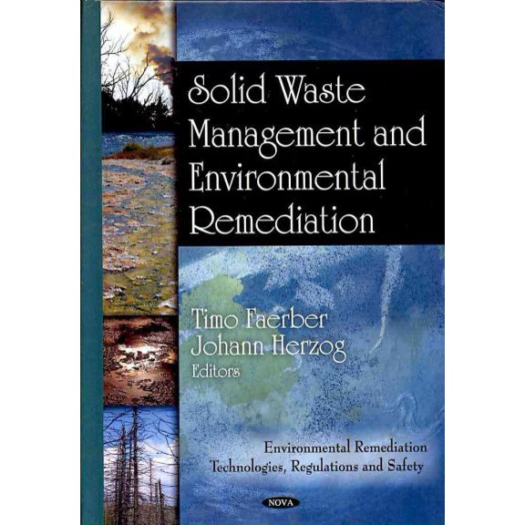Solid Waste Management and Environmental Remediation