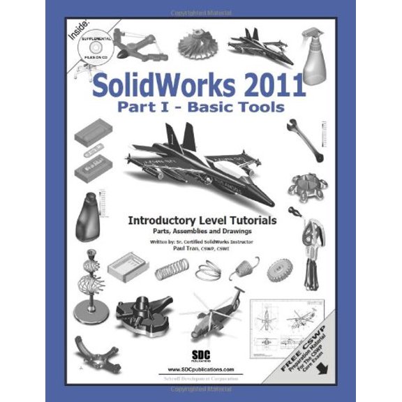 Pre-Owned SolidWorks 2011 Part I - Basic Tools (Unknown) 1585036242 9781585036240