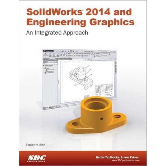 Pre-Owned SolidWorks 2014 and Engineering Graphics: An Integrated Approach