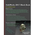 thumbnail image 1 of SolidWorks 2017 Black Book (Paperback), 1 of 1