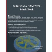 SolidWorks CAM 2024 Black Book, Paperback