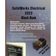 SolidWorks Electrical 2022 Black Book Paperback by Gaurav Verma, Matt Weber