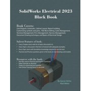 SolidWorks Electrical 2023 Black Book, Paperback