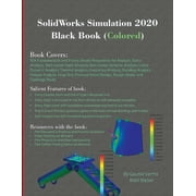 SolidWorks Simulation 2020 Black Book Colored, Paperback