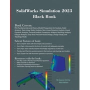 SolidWorks Simulation 2023 Black Book, Paperback