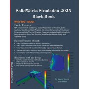SolidWorks Simulation 2025 Black Book, Paperback