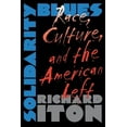 thumbnail image 1 of Solidarity Blues: Race, Culture, and the American Left, (Paperback), 1 of 1