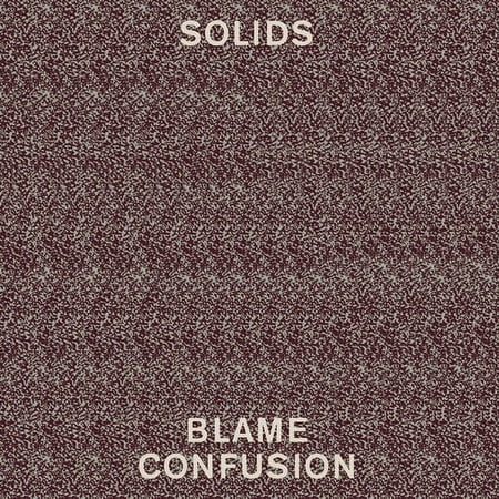Solids - Blame Confusion - Alternative - CD