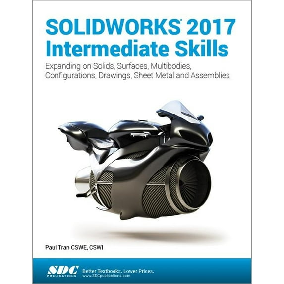Solidworks 2017 Intermediate Skills (Paperback)