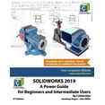 thumbnail image 1 of Solidworks 2019: A Power Guide for Beginners and Intermediate User (Paperback) by John Willis, Sandeep Dogra, Cadartifex, 1 of 1