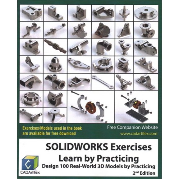Pre-Owned Solidworks Exercises : Learn by Practicing; Design 100 Real-World 3D Models by Practicing