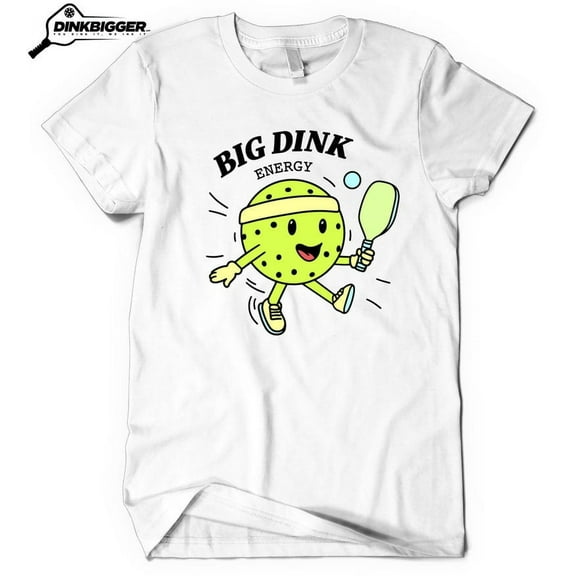 HBig Dink Energy - Premium Pickleball T-Shirt - Funny Tee for Enthusiasts, White, Small