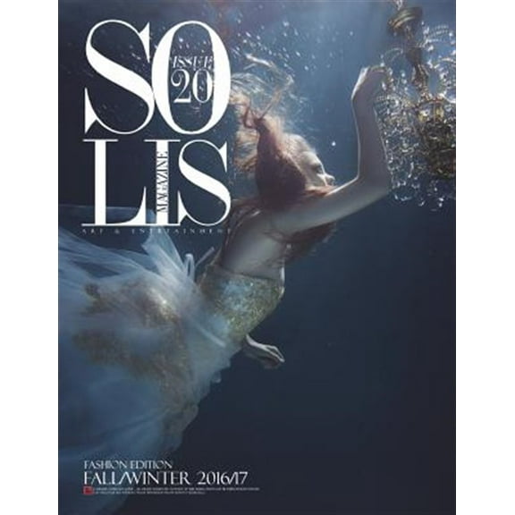 Solis Magazine Issue 20 Fashion Edition 2016