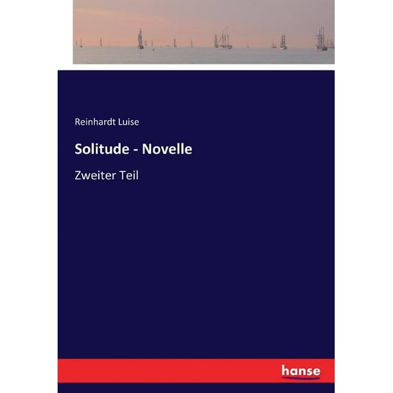 Solitude - Novelle: Zweiter Teil, (Paperback)