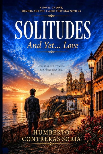 Solitudes: And Yet... Love, (Paperback)