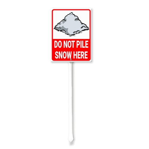 Soliyoahee Do Not Pile Snow Here Yard Sign with Stake 8x12inch Rustproof Aluminum Lawn Decorations Warning Sign for Outdoor Road Street Garden Decor