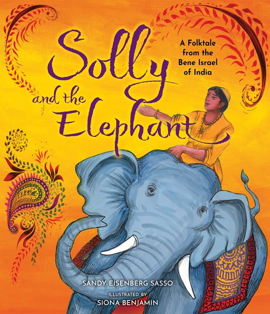 Solly and the Elephant: A Folktale from the Bene Israel of India, (Hardcover)