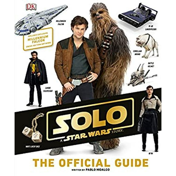 Pre-Owned Solo: A Star Wars Story The Official Guide 9781465466907 /