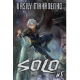 thumbnail image 1 of Solo (Book #5): An Action &amp; Adventure Progression Fantasy Series, (Paperback), 1 of 1