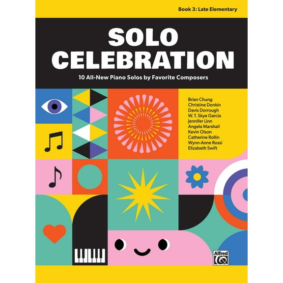 Solo Celebration Solo Celebration, Bk 3: 10 All-New Piano Solos by Favorite Composers, Book 3, (Paperback)