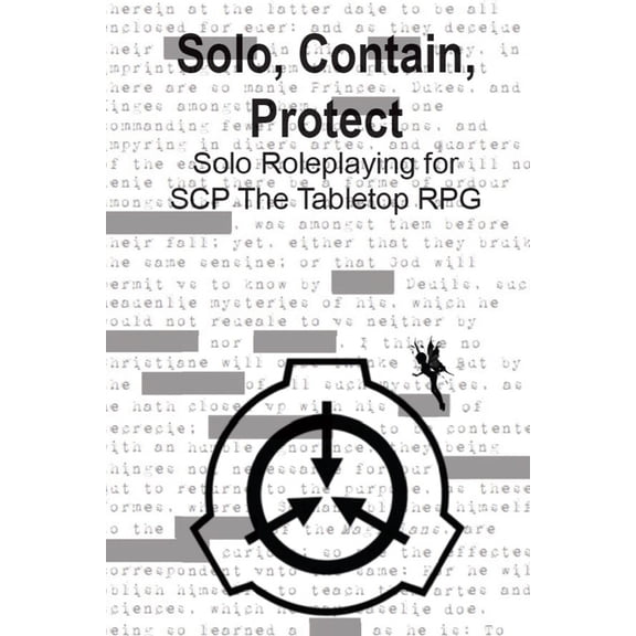 Solo, Contain, Protect: Solo Roleplaying SCP - The Tabletop RPG (Paperback) by Peter Rudin-Burgess