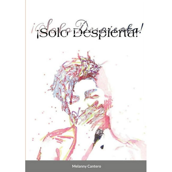 ¡Solo Depierta!, (Paperback)