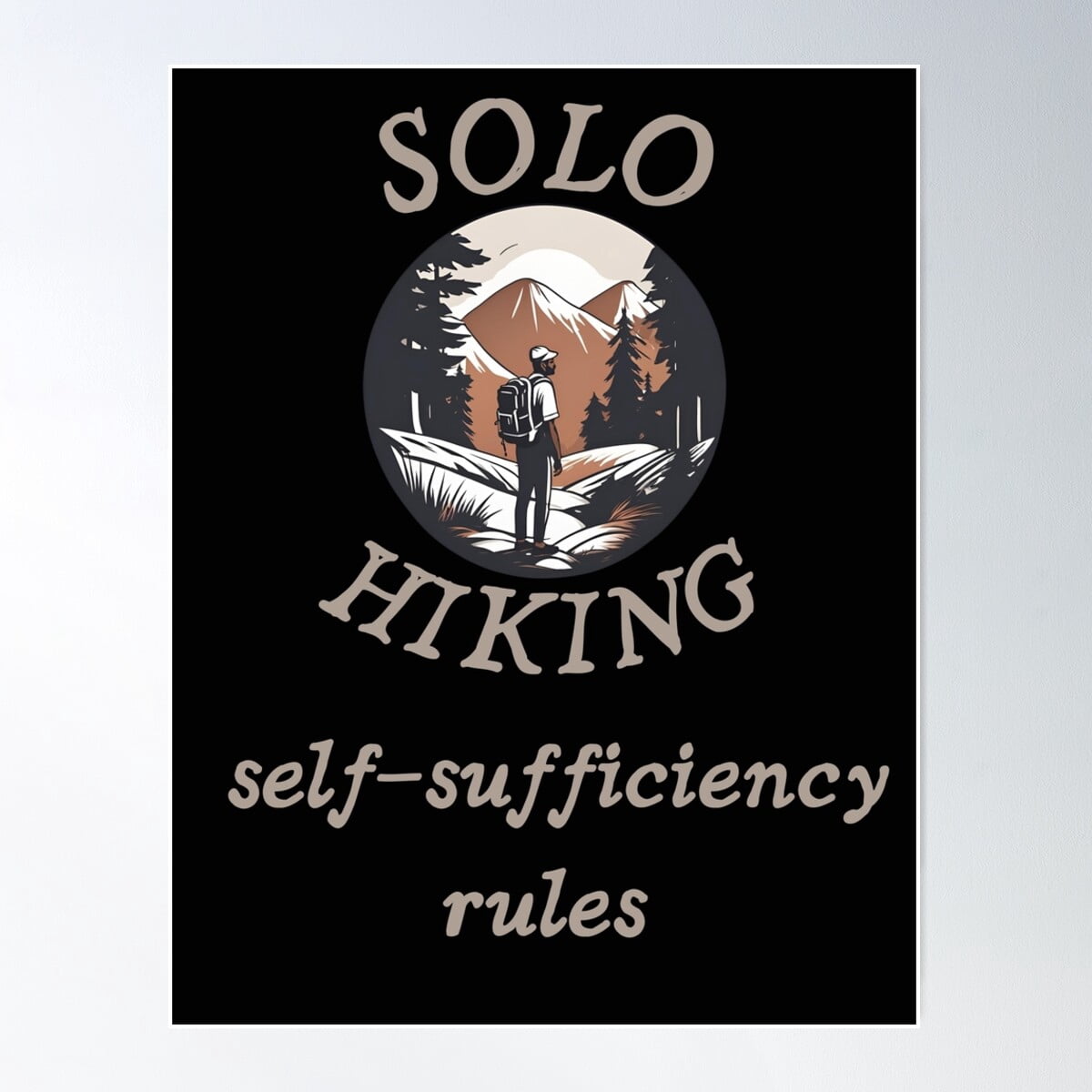 Curated visual reference: Picture Idea: Solo Hiking Self Sufficiency Rules Hiking Poster Wall Art Modern