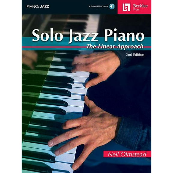Solo Jazz Piano - 2nd Edition the Linear Approach Book/Online Audio, (Paperback)