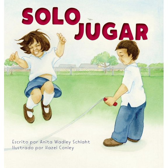Solo Jugar: Spanish translation of Just Playing, (Hardcover)