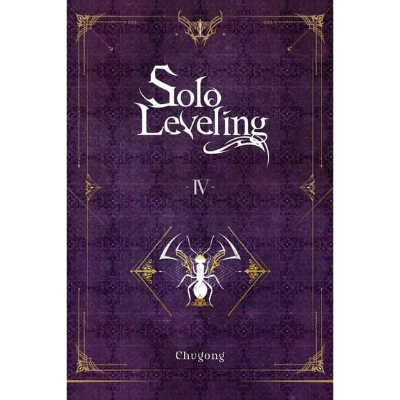 Solo Leveling (Novel) Solo Leveling, Vol. 4 (Novel), Book 4, (Paperback)