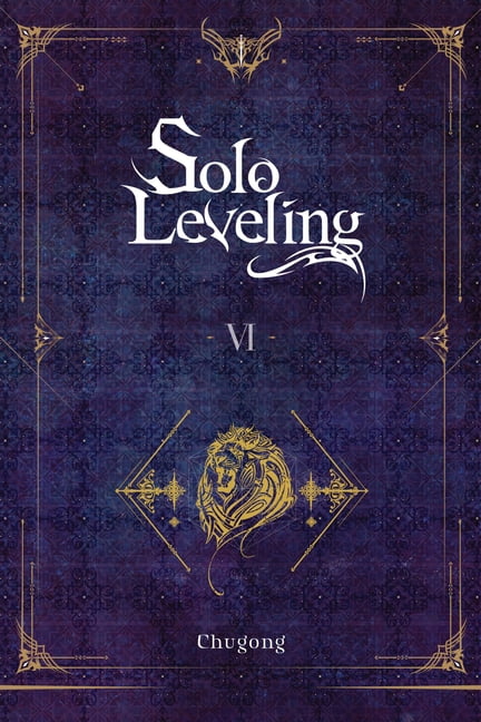 Solo Leveling (novel): Solo Leveling, Vol. 6 (novel) (Series #6) (Paperback)