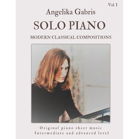 Solo Piano: Modern Classical Compositions, (Paperback)
