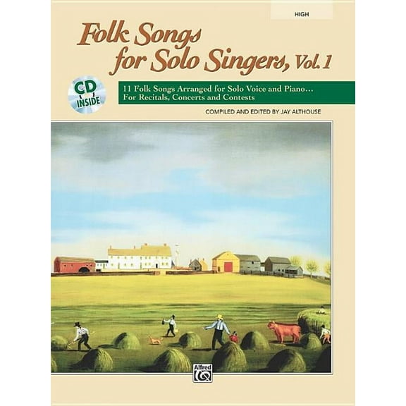 For Solo Singers: Folk Songs for Solo Singers, Vol 1: 11 Folk Songs Arranged for Solo Voice and Piano . . . for Recitals, Concerts, and Contests (High Voice), Book & CD (Paperback)