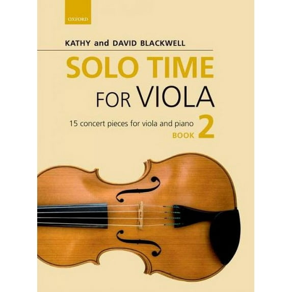 Solo Time for Viola Book 2 : 15 Concert Pieces for Viola and Piano