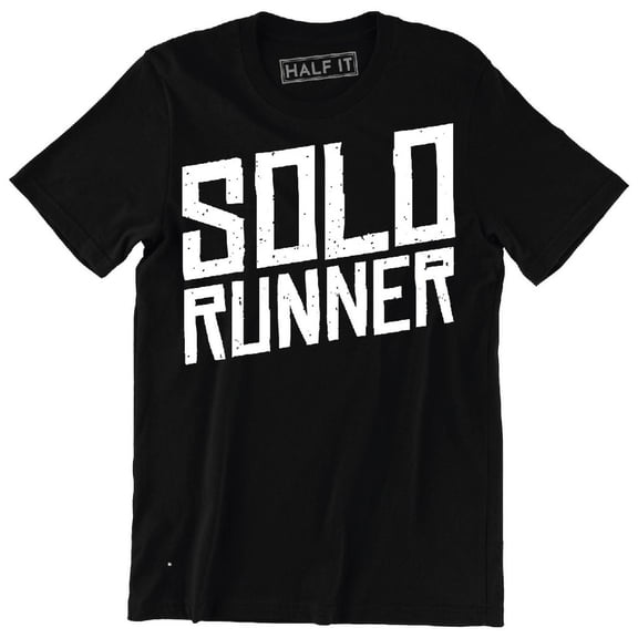 Solo runner Great motivational Athlete Men's Gift T-Shirt