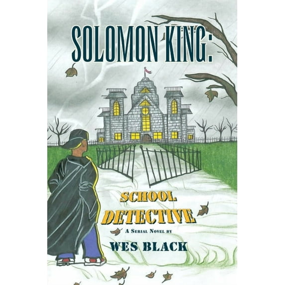 Solomon King: School Detective, (Paperback)