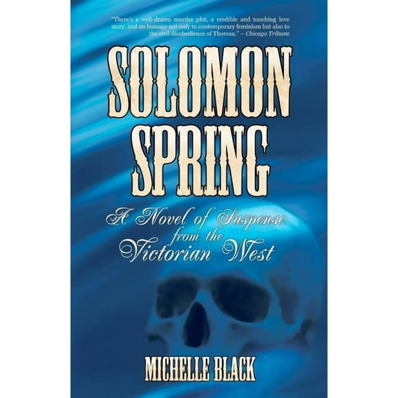 Solomon Spring Paperback 1929705069 9781929705061 Michelle Black