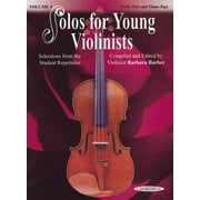 BARBARA BARBER Solos for Young Violinists Solos for Young Violinists, Vol 4: Selections from the Student Repertoire, Book 4, (Paperback)