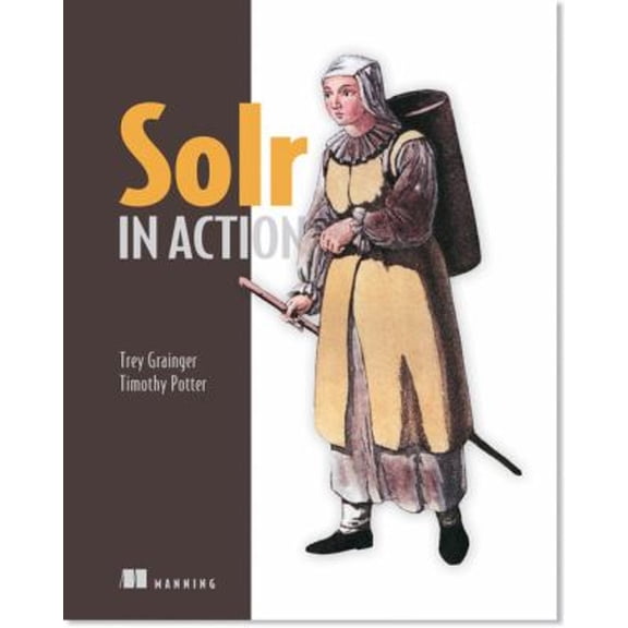 Pre-Owned Solr in Action (Paperback) 1617291021 9781617291029