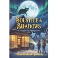 thumbnail image 1 of Solstice & Shadows: A Cozy Ghost Mystery (The Hollow's End Mysteries Book 7), (Paperback), 1 of 1