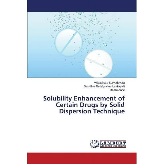 Solubility Enhancement of Certain Drugs by Solid Dispersion Technique (Paperback)