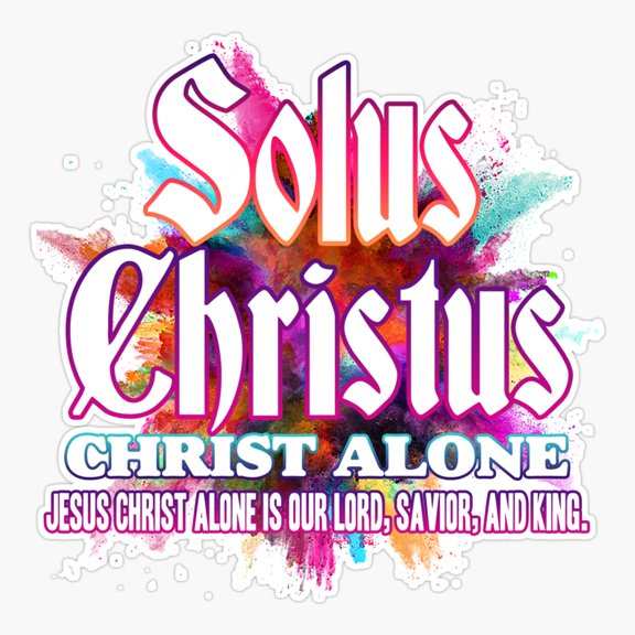 Solus christus or Solo Christo Christ alone Sticker