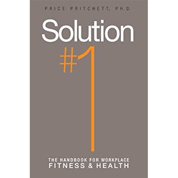 Pre-Owned Solution #1: The Handbook For Work Workplace Fitness & Health (Paperback) 0944002757 9780944002759