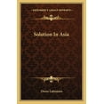 thumbnail image 1 of Solution In Asia (Paperback), 1 of 1