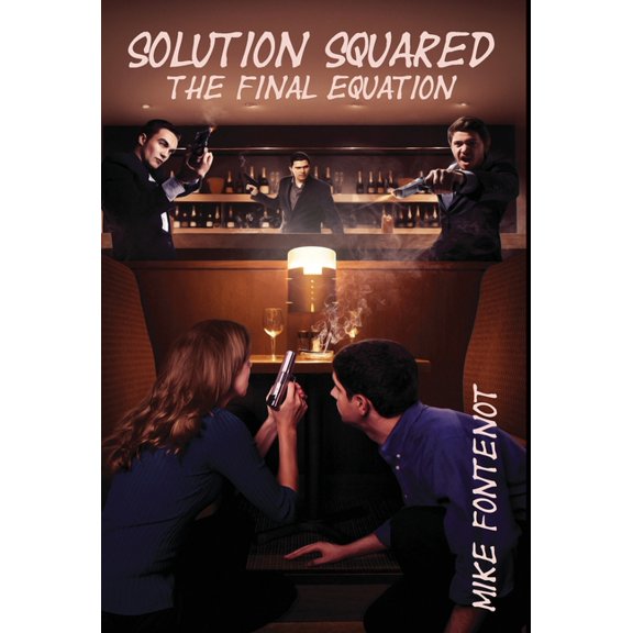 Solution Squared: The Final Equation, (Hardcover)