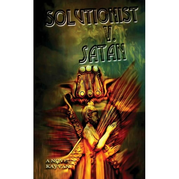 Solutionist V. Satan (Paperback)